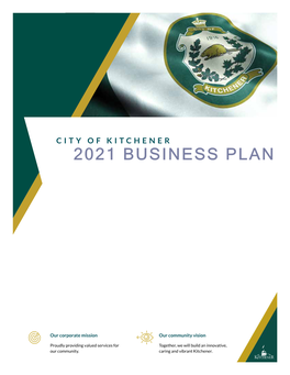 City of Kitchener 2021 Business Plan Contents 2021 Business Plan