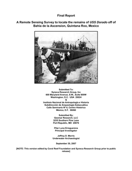 Final Report a Remote Sensing Survey to Locate the Remains of USS Dorado Off of Bahia De La Ascension, Quintana Roo, Mexico