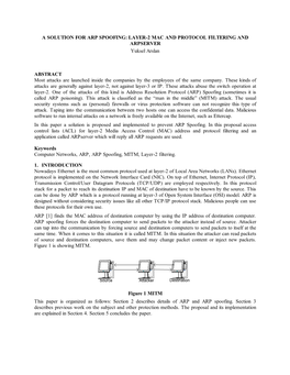 A SOLUTION for ARP SPOOFING: LAYER-2 MAC and PROTOCOL FILTERING and ARPSERVER Yuksel Arslan