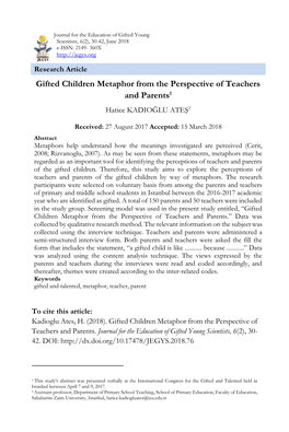 Gifted Children Metaphor from the Perspective of Teachers and Parents1 Hatice KADIOĞLU ATEŞ2