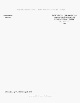 POLYZOA (BRYOZOA) Sheet 107 ORDER CHEILOSTOMATA CYPHONAUTES LARVAE (BY J