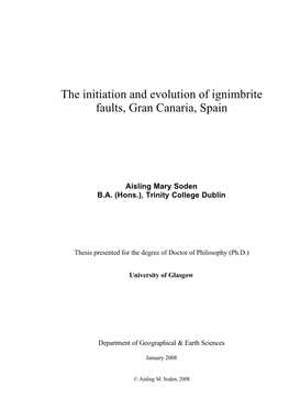 The Initiation and Evolution of Ignimbrite Faults, Gran Canaria, Spain