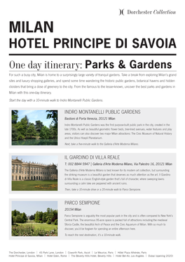 HOTEL PRINCIPE DI SAVOIA One Day Itinerary: Parks & Gardens for Such a Busy City, Milan Is Home to a Surprisingly Large Variety of Tranquil Gardens