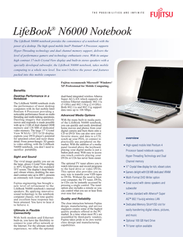 Lifebook® N6000 Notebook the Lifebook N6000 Notebook Provides the Convenience of a Notebook with the Power of a Desktop