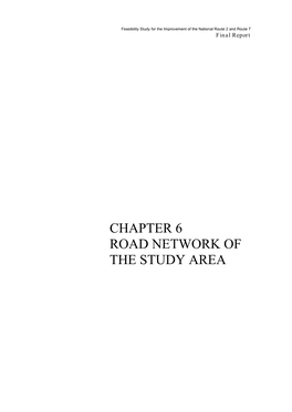 Chapter 6 Road Network of the Study Area