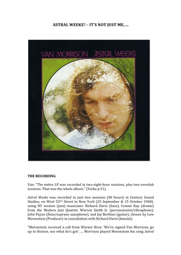 Astral Weeks? – It’S Not Just Me, …