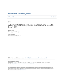 A Review of Developments in Ocean and Coastal Law 2000 Karla J