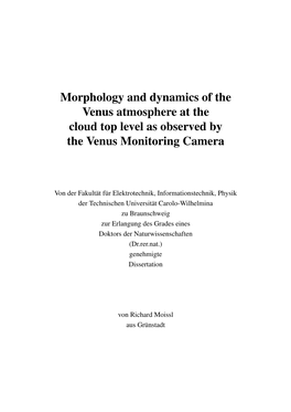 Morphology and Dynamics of the Venus Atmosphere at the Cloud Top Level As Observed by the Venus Monitoring Camera