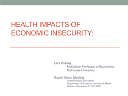 Health Impacts of Insecurity