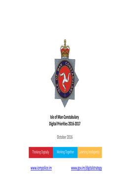 Isle of Man Constabulary Digital Priorities 2016‐2017