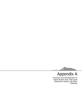 Appendix a of Final Environmental Impact Statement for a Geologic Repository for the Disposal of Spent Nuclear Fuel and High-Lev