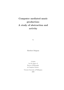 Computer Mediated Music Production: a Study of Abstraction and Activity