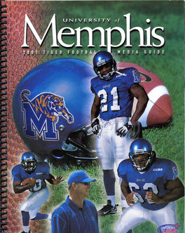 Memphis Is a Comprehensive Urban University Committed to Scholarly Accomplishments of Our Students and Faculty and to the Enhancement of Our Community
