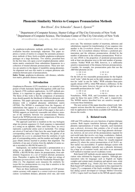 Phonemic Similarity Metrics to Compare Pronunciation Methods