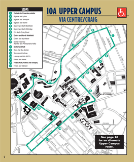 10A UPPER CAMPUS 2 Bigelow and Lytton 3 Bigelow and Tennyson VIA CENTRE/CRAIG  4 Bigelow and Ruskin 5 Bayard and North Bellefield