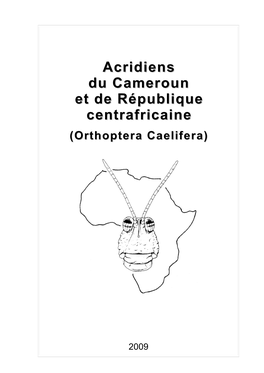 Catalogue 2009 Acridiens Cameroun Et R. Centrafricaine