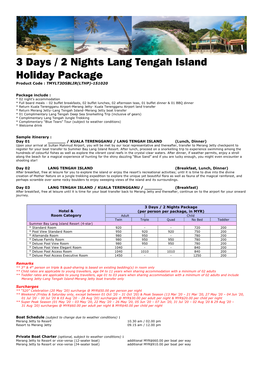 3 Days / 2 Nights Lang Tengah Island Holiday Package Product Code : TMYLT3DSBLIR(LTHP)-151020