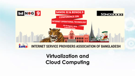 Virtualization and Cloud Computing Virtualization Introduction Day 01, Session 1.2 Virtualization