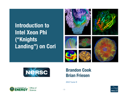 Introduction to Intel Xeon Phi (“Knights Landing”) on Cori