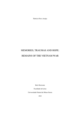 Memories, Traumas and Hope: Remains of the Vietnam