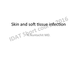 Skin and Soft Ssue Infec On