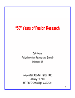 Years of Fusion Research