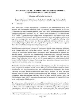Serine Protease (Chymotrypsin) from Nocardiopsis Prasina Expressed in Bacillus Licheniformis