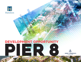Pier 8 Development Opportunity