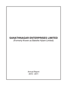 SANATHNAGAR ENTERPRISES LIMITED (Formerly Known As Bakelite Hylam Limited)