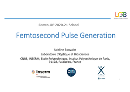 Femtosecond Pulse Generation