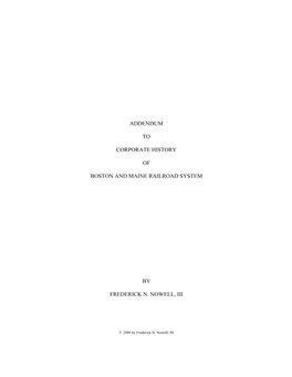 Addendum to Corporate History of Boston and Maine Railroad System by Frederick N. Nowell