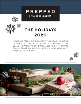 The Holidays 2020 Holidays Feel a Bit Different This Year, So We’Ve Created a Flavorful Menu to Celebrate the Season