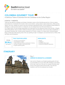 COLOMBIA GOURMET TOUR a Delicious Taste of Colombia from the Caribbean to the Coffee Region