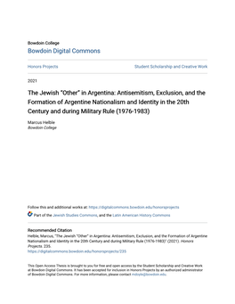 In Argentina: Antisemitism, Exclusion, and the Formation of Argentine Nationalism and Identity in the 20Th Century and During Military Rule (1976-1983)