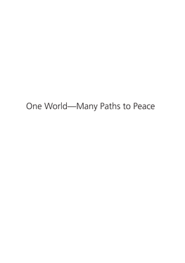 One World—Many Paths to Peace