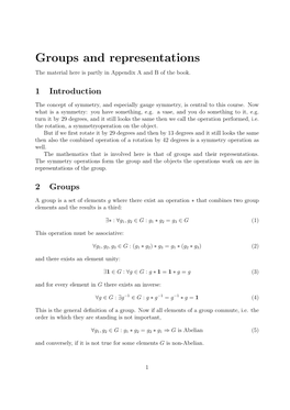 Groups and Representations the Material Here Is Partly in Appendix a and B of the Book