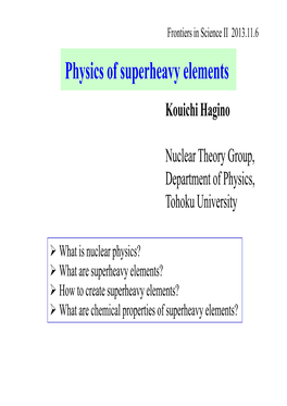 Physics of Superheavy Elements Kouichi Hagino