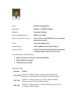 Dr.Vikas Gangadhar Rao Designation: Scientist