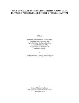 Role of Glaciers in Halting Syrtis Major Lava Flows to Preserve and Divert a Fluvial System