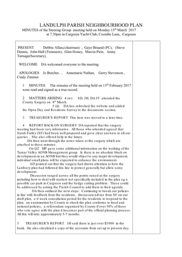 LANDULPH PARISH NEIGHBOURHOOD PLAN MINUTES of the Steering Group Meeting Held on Monday 13Th March 2017 at 7.30Pm in Cargreen Yacht Club, Coombe Lane, Cargreen