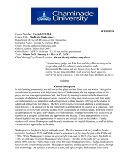 CUH31920 Course Number: English 319-90-2 Course Title: Studies in Shakespeare Department of English Division of the Humanities Instructor Name: Brooke A