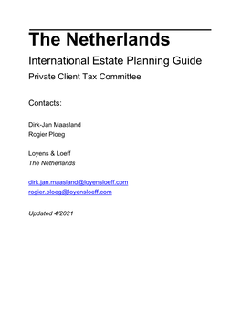 The Netherlands International Estate Planning Guide Private Client Tax Committee