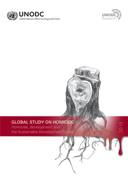 GLOBAL STUDY on HOMICIDE Homicide, Development And