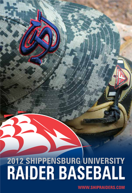 RAIDER BASEBALL Shippensburg University Table of Contents Shippensburg About Quick Facts/PSAC