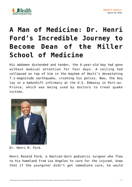 Dr. Henri Ford's Incredible Journey to Become Dean of the Miller School of Medicine