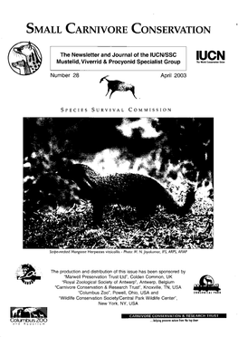 Page 1 SMALL CARNIVORE CONSERVATION INNL The