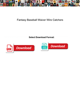 Fantasy Baseball Waiver Wire Catchers