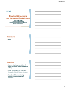 Stroke Mimickers and the Atypical Stroke Patient