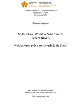 Multicultural World in Zadie Smith's Recent Novels Multikulturní Svět V