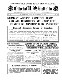GERMANY ACCEPTS ARMISTICE TERMS and ALL HOSTILITIES ARE CONCLUDED; CONDITIONS ANNOUNCED by PRESIDENT President Announces Signing of Armistice